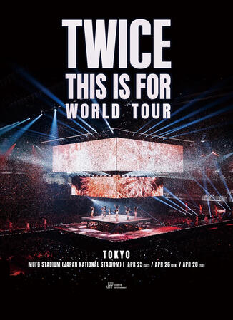 [28 APRIL] TWICE 'THIS IS FOR' WORLD TOUR IN TOKYO JAPAN