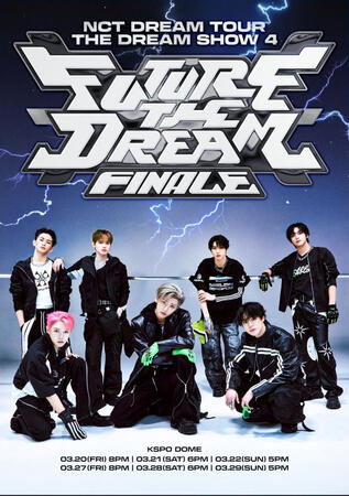 [21 - 22, 28 - 29 MARET] NCT DREAM TOUR [THE DREAM SHOW 4: FUTURE THE DREAM] FINALE